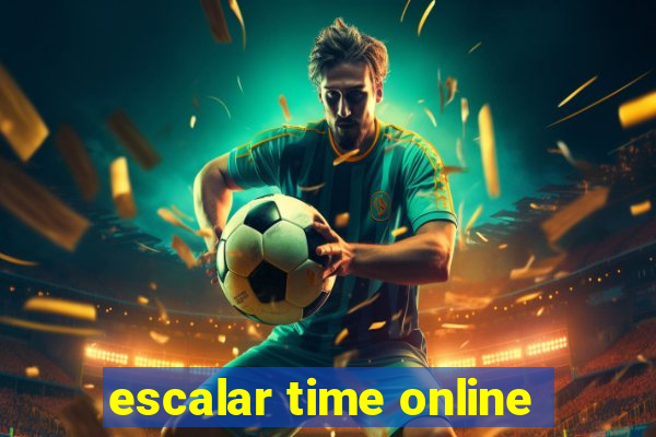 escalar time online